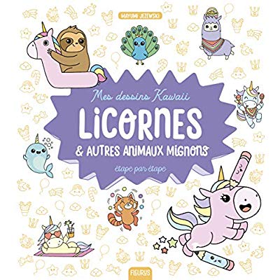 Licornes et autres animaux mignons étape par étape