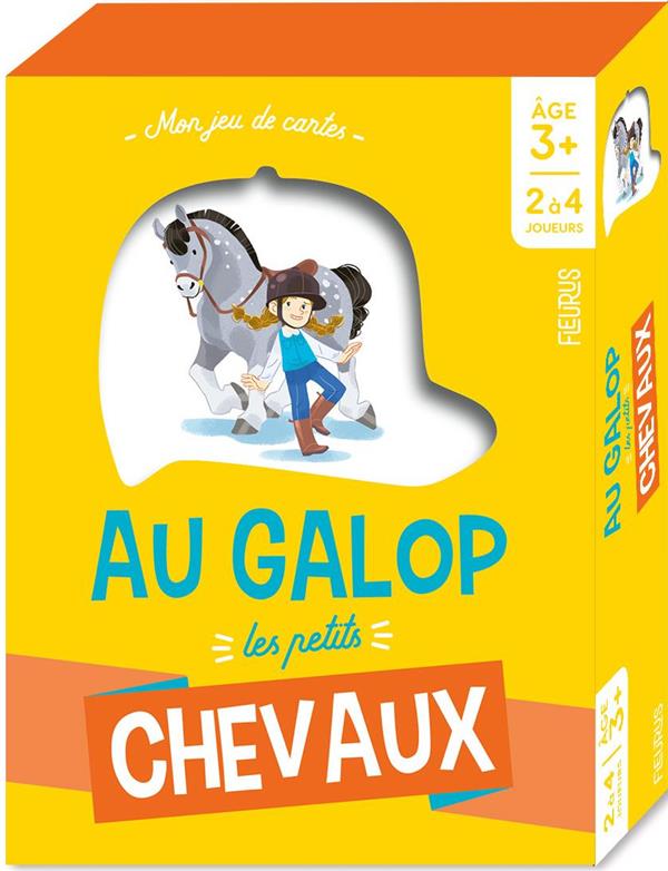 AU GALOP LES PETITS CHEVAUX - 3 ANS ET +