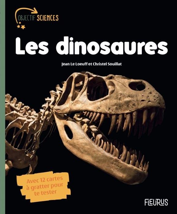Les dinosaures. Avec 12 cartes à gratter pour te tester