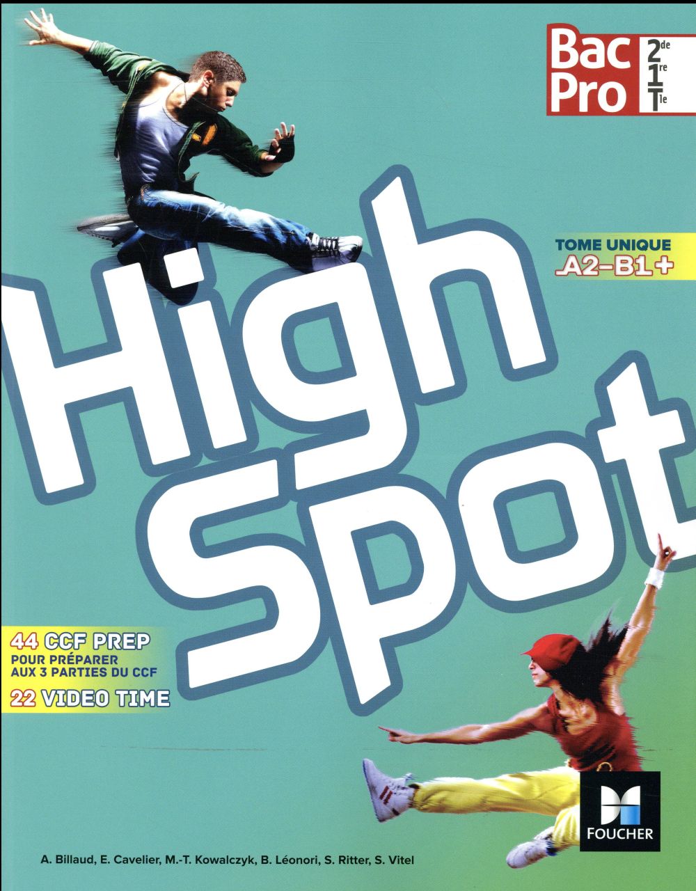 Anglais 2de, 1re, Tle Bac Pro High spot