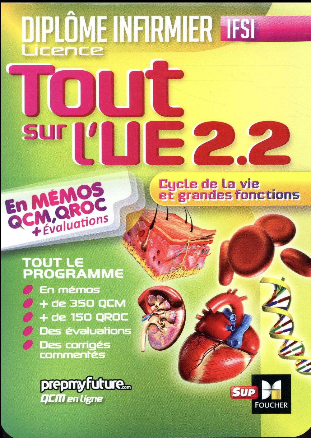 Tout sur l' UE 2.2. Cycle de la vie et grandes fonctions