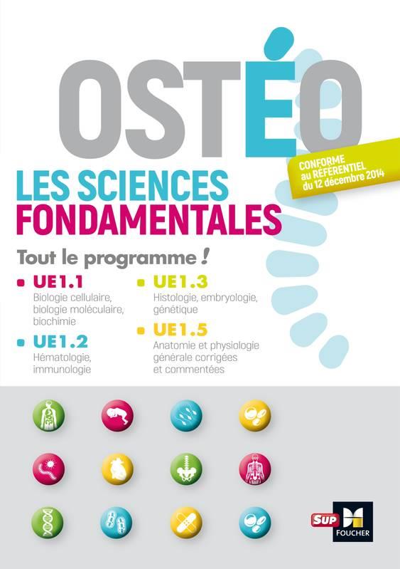 Ostéopathe, les sciences fondamentales. Tout le programme, UE 1.1-1.2-1.3-1.5