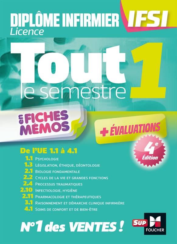 Tout le semestre 1 Diplôme IFSI en fiches mémos. 4e édition