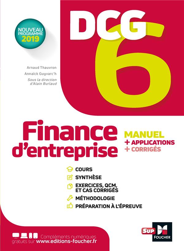 DCG 6 Finance d'entreprise. Edition 2019