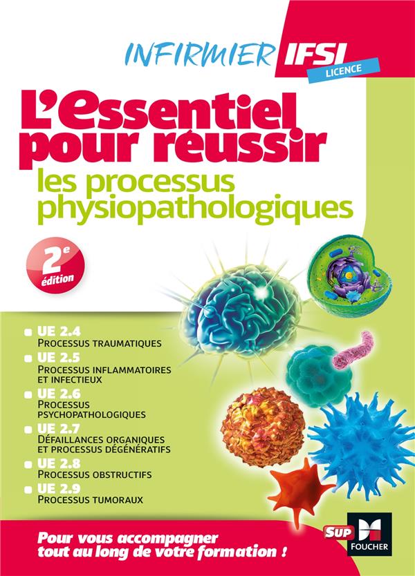 L'essentiel pour réussir les processus physiopathologiques. 2e édition
