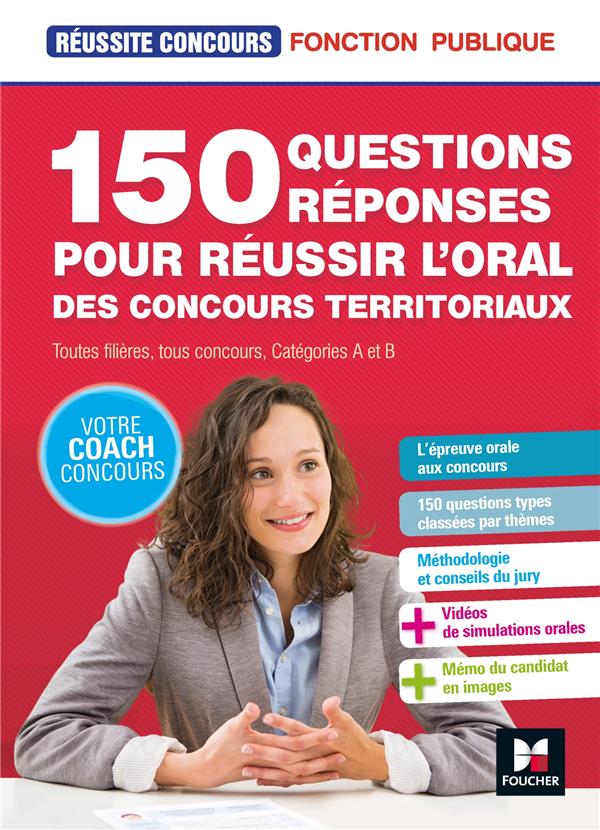 150 questions réponses pour réussir l'oral des concours territoriaux