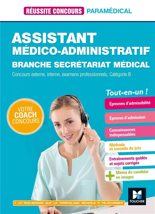 Assistant médico-administratif. Branche secrétariat médical Catégorie B