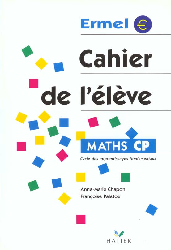 Maths CP. Cahier de l'élève