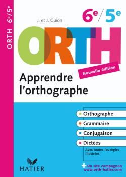 Orth apprendre l'orthographe 6e/5e