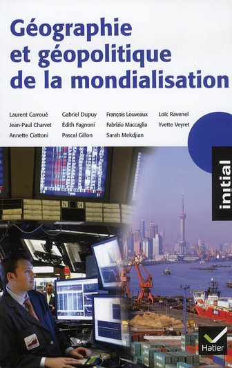 Géographie et géopolitique de la mondialisation