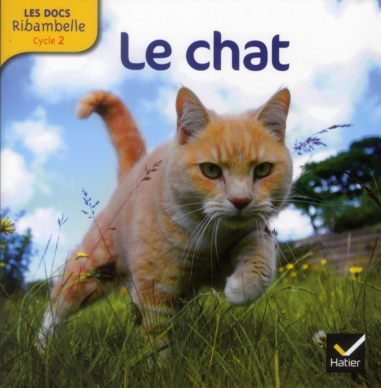 Le chat. Grande section, CP, CE1 (Cycle 2), Edition 2012