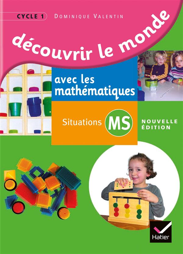 Découvrir les maths, situations MS Cycle 1. Programme 2015