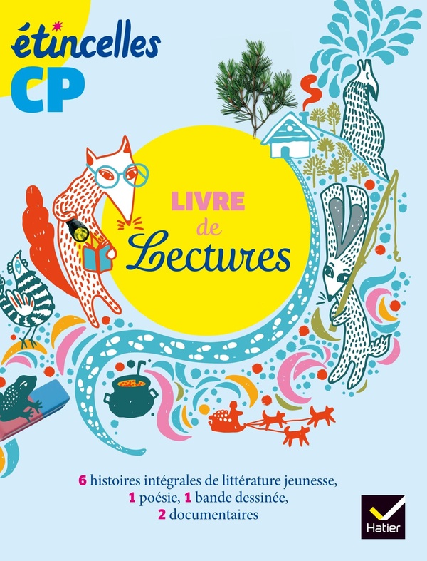 Livre de lectures CP Etincelles. Edition 2016