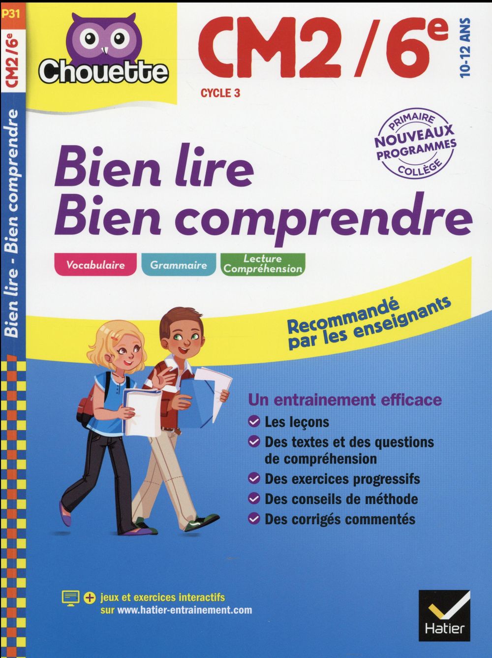 Bien lire bien comprendre CM2/6e Cycle 3. 10-12 ans, Edition 2016