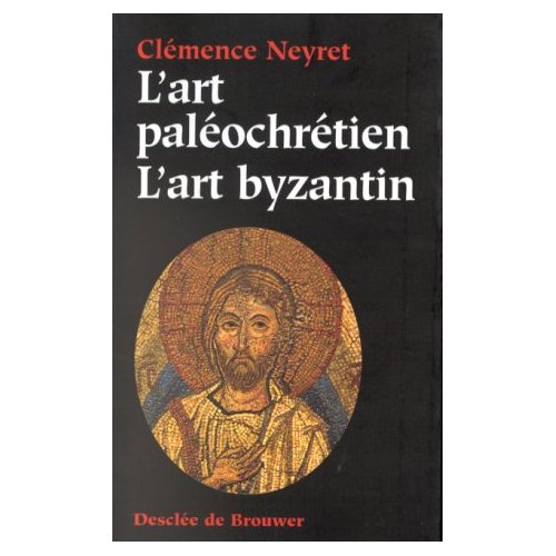 Art paléochrétien, art byzantin