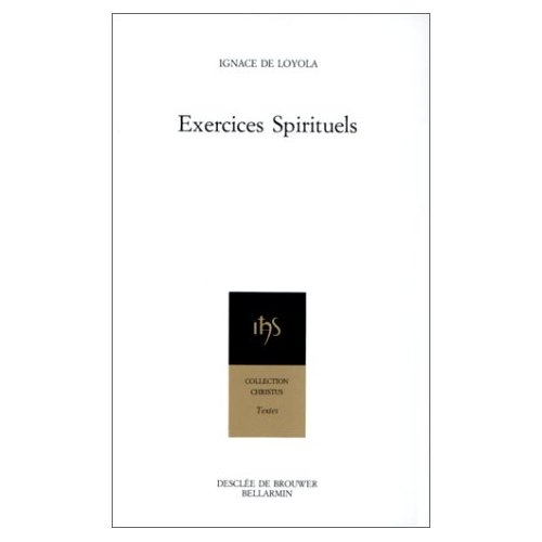 Exercices spirituels Tome 2 : Traduction du texte autographe