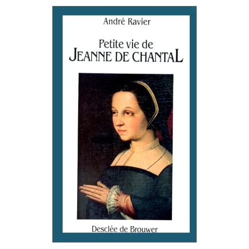 Petite vie de Jeanne de Chantal