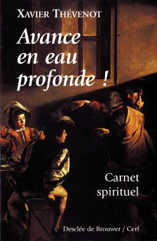 Avance en eau profonde !. Carnet spirituel