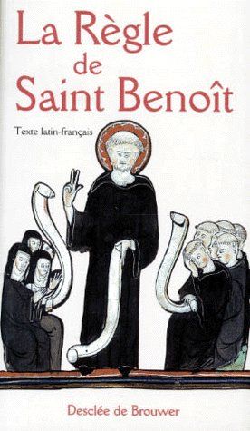 LA REGLE DE SAINT BENOIT. Edition bilingue français-latin