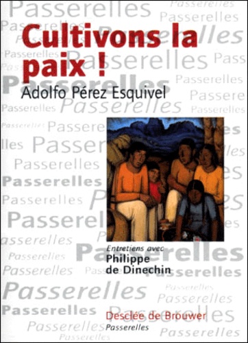 Cultivons la paix ! Entretiens