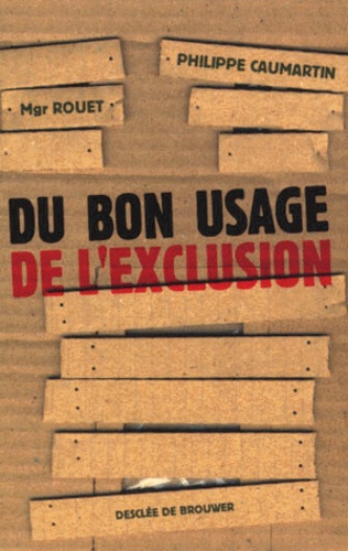 Du bon usage de l'exclusion