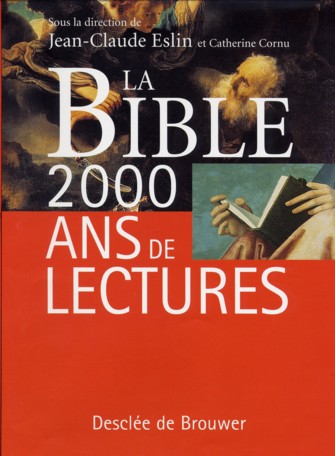 La Bible 2000 ans de lectures