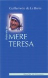 Petite vie de Mère Teresa