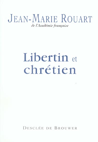 Libertin et chrétien