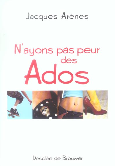 N'ayons pas peur des ados
