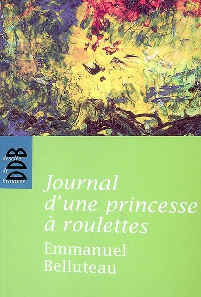 Journal d'une princesse à roulettes
