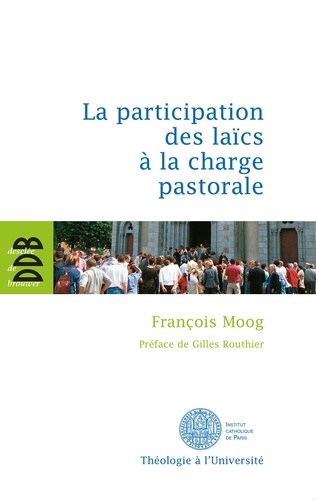 La participation des laïcs à la charge pastorale. Une évaluation théologique du canon 517/2