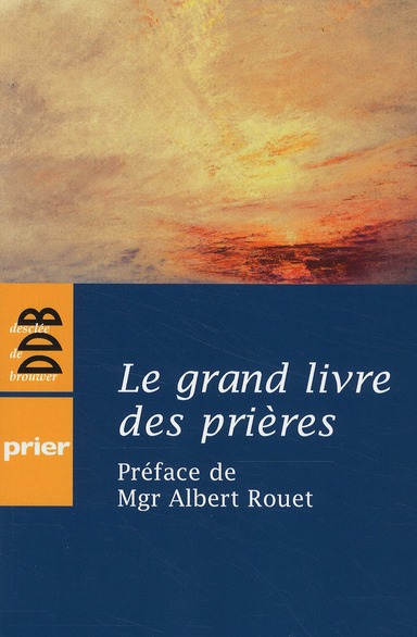 Le grand livre des prières