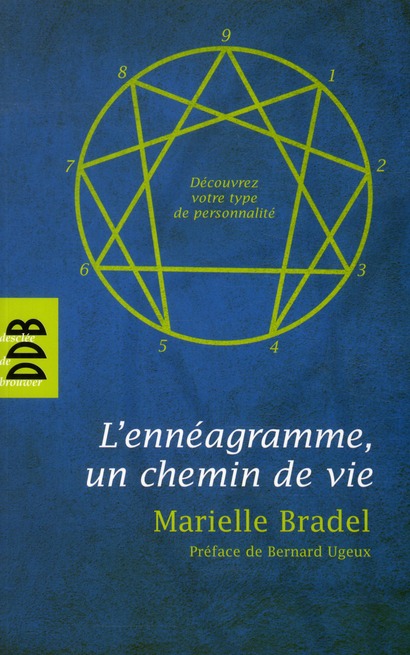 L'Ennéagramme. Un chemin de vie