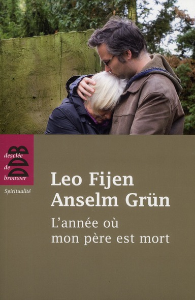 L'année où mon père est mort. Lettres sur l'amour, le deuil et la séparation