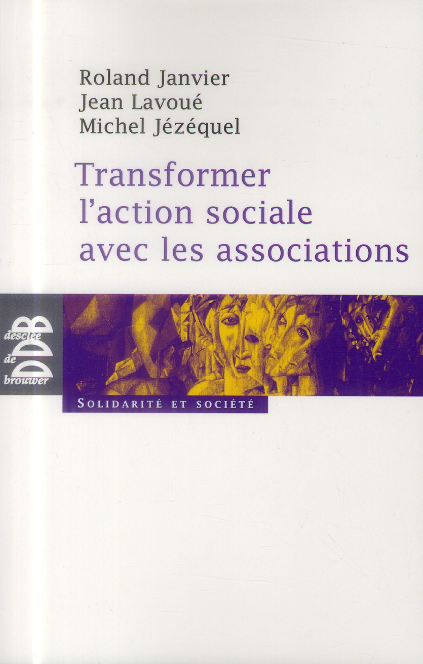 Transformer l'action sociale par l'association