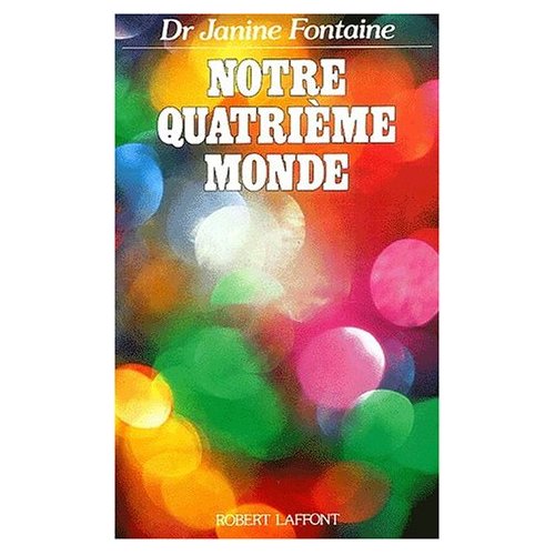Notre quatrième monde