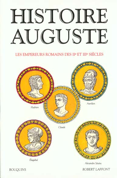 Histoire Auguste. Les empereurs romains des IIe et IIIe siècles