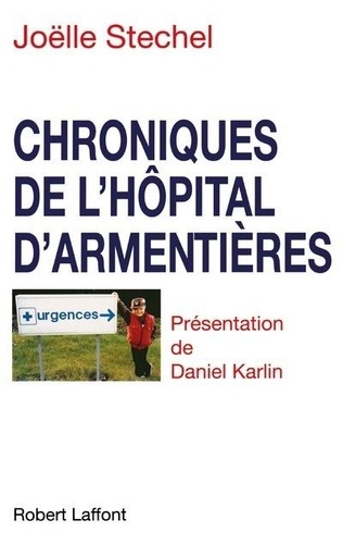 CHRONIQUES DE HOPITAL D ARMENTIERES