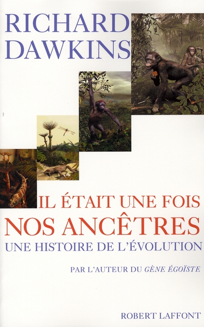 Il était une fois nos ancêtres. Une histoire de l'évolution
