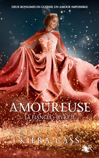 La fiancée Tome 2 : Amoureuse