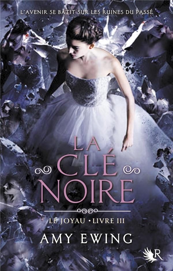 Le Joyau Tome 3 : La clé noire