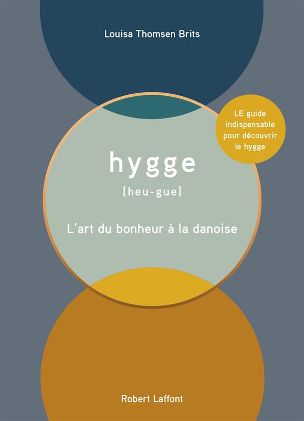 Hygge. L'art du bonheur à la danoise