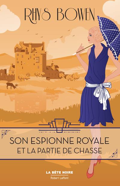 Son espionne royale/03/Son espionne royale et la partie de chasse