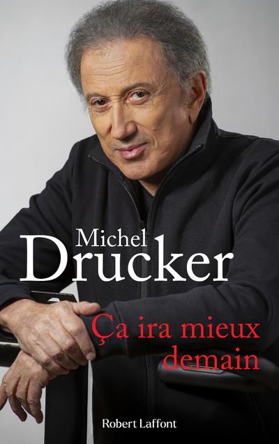 Ca ira mieux demain