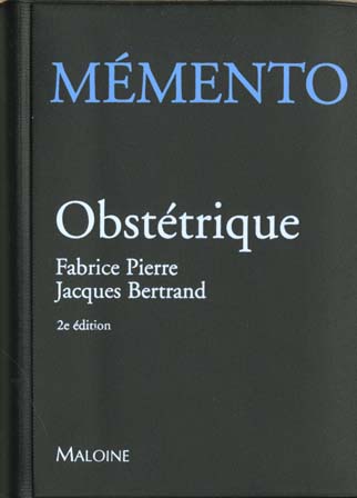 Mémento obstétrique. 2e édition