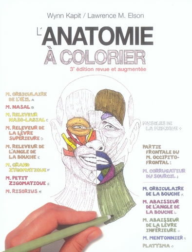 L'anatomie à colorier. 3e édition revue et augmentée
