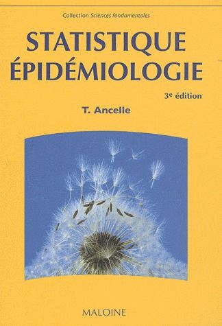 Statistique épidémologie. 3e édition