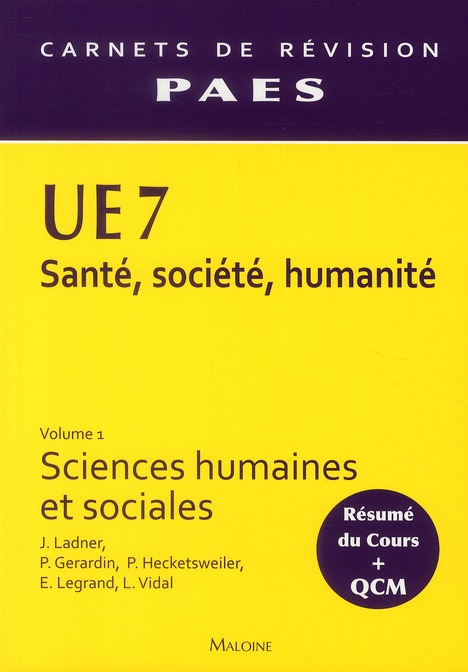 UE 7 Santé, société, humanité. Volume 1, Sciences humaines et sociales