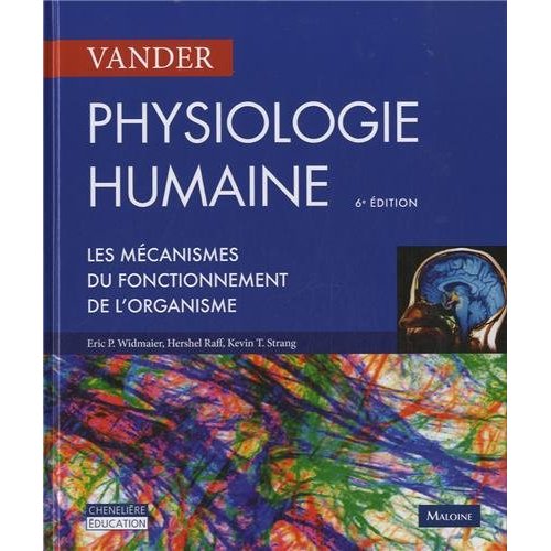 Physiologie humaine. Les mécanismes du fonctionnement de l'organisme, 6e édition