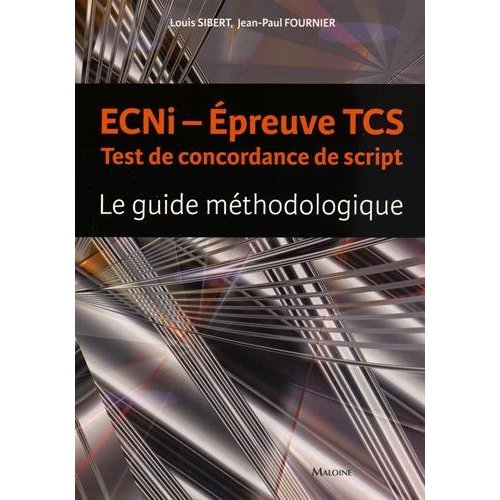 ECNi épreuve TCS Test de concordance de script. Le guide méthodologique